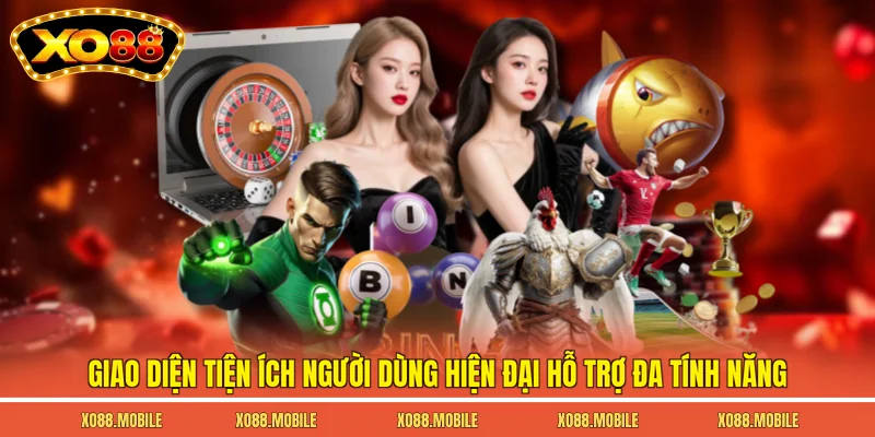 Giao diện tiện ích người dùng hiện đại hỗ trợ đa tính năng