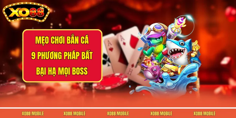 Mẹo Chơi Bắn Cá