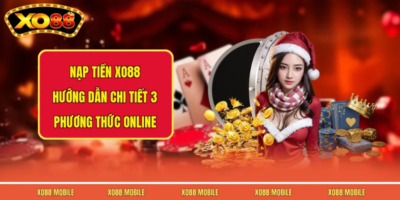 Nạp Tiền Xo88
