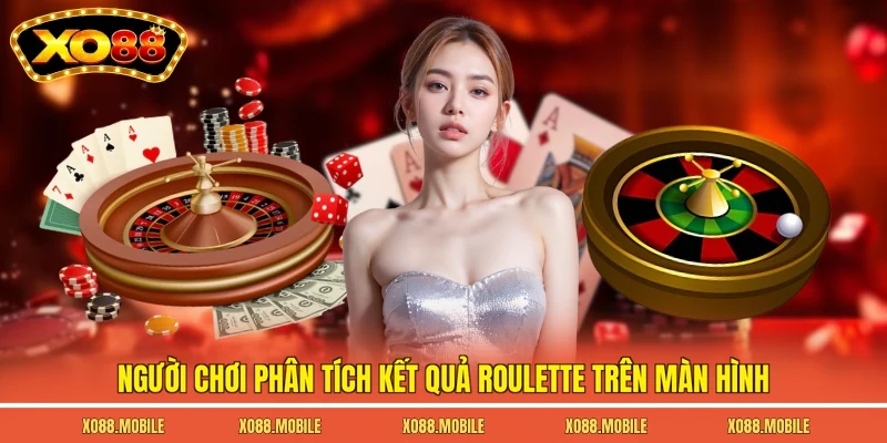 Người chơi phân tích kết quả roulette trên màn hình